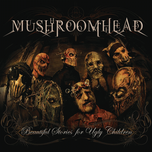 Mushroomhead : Beautiful Stories for Ugly Children